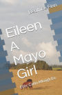 Eileen A Mayo Girl: Eilín: Cailín Mhaigh Eo.