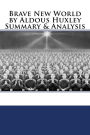 Brave New World by Aldous Huxley Summary & Analysis