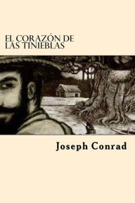 Title: El Corazon de las Tinieblas (Spanish Edition), Author: Joseph Conrad