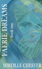 Faerie Dreams: book one