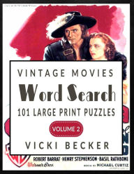 Title: Vintage Movies Word Search: 101 Large Print Word Search Puzzles, Author: Vicki Becker