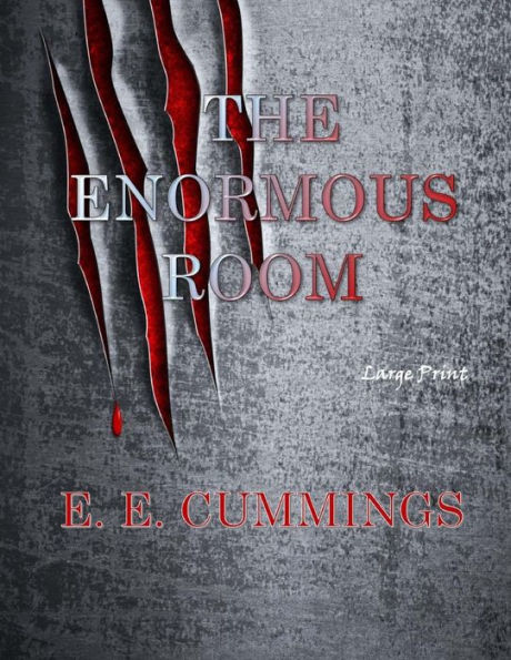 The Enormous Room (Large Print)