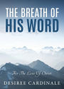 The Breath Of His Word