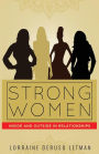 Strong Women Inside and Outside in Relationships