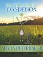 He Calls Me His Dandelion