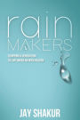 Rainmakers