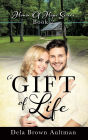 A Gift Of Life