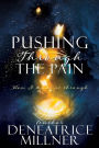 Pushing Through The Pain