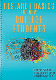 Title: Research Basics for BSW College Students, Author: Marian Swindell