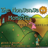 Free ebook download isbn The Nonsense Monster (English literature) 9781545681428 by Dr. Monique Morton
