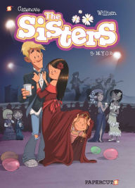 Download e-books pdf for free The Sisters Vol. 5: M.Y.O.B. 9781545803417 PDF by Christophe Cazenove