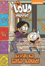 The Loud House #8: Livin' La Casa Loud!