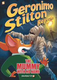 Free pdf file download ebooks Geronimo Stilton Reporter #4: The Mummy With No Name