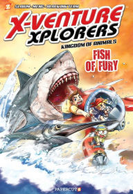 Title: X-Venture Xplorers: Kingdom of Animals #3: Fish of Fury, Author: Meng