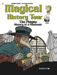 Title: Magical History Tour Vol. 5: The Plague: The Plague, Author: Fabrice Erre