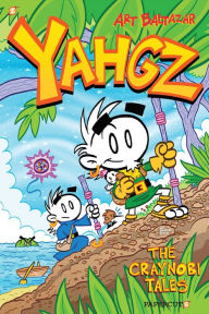 Title: YAHGZ: The Craynobi Tales, Author: Art Baltazar