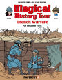 Magical History Tour Vol. 16: Trench Warfare - An Infernal Fury