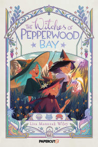 Title: The Witches of Pepperwood Bay Vol. 1, Author: Lisa Manuzak Wiley