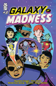 Title: Galaxy of Madness #8, Author: Magdalene Visaggio