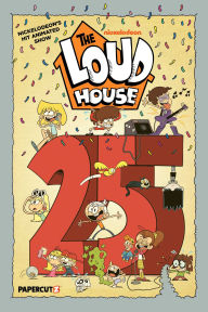 Title: The Loud House Vol. 25, Author: The Loud House Creative Team