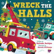 Title: Wreck the Halls, Author: Melinda Lee Rathjen
