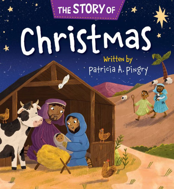 The Story of Christmas by Patricia A. Pingry, Alice Buckingham, Board Book