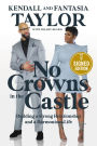 No Crowns in the Castle: Building a Strong Relationship and a Harmonious Life (Signed Book)