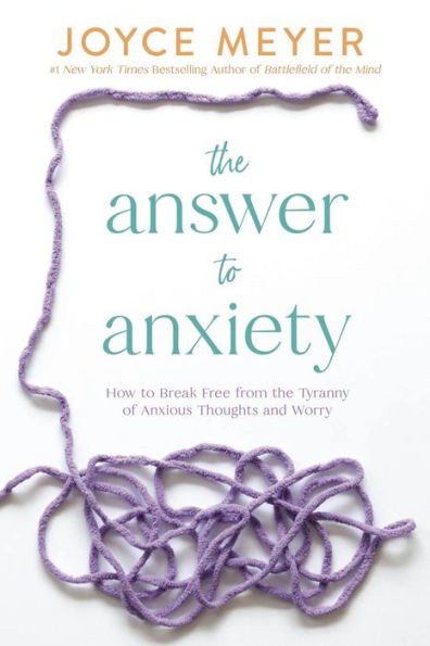 La respuesta a la ansiedad: Cómo liberarte de la preocupación y la angustia