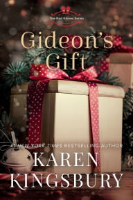 Title: Gideon's Gift (Red Gloves Series), Author: Karen Kingsbury
