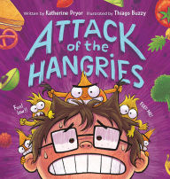 Title: Attack of the Hangries, Author: Katherine Pryor