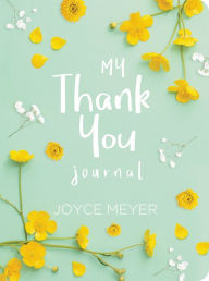Title: My Thank You Journal, Author: Joyce Meyer