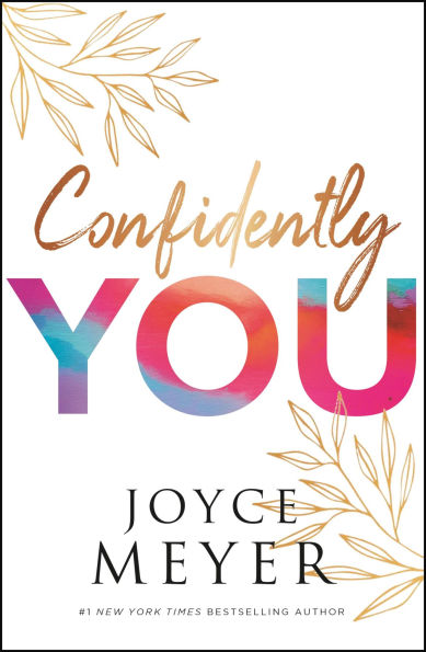 Confidently You