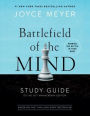 Battlefield of the Mind Study Guide: Winning the Battle in Your Mind