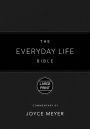 The Everyday Life Bible: The Power of God's Word for Everyday Living