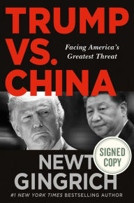 Books in pdf format download Trump vs. China: Facing America's Greatest Threat by Newt Gingrich 9781546085348