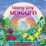 Title: Teeny Tiny Unicorn, Author: Rachel Matson