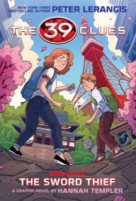 Title: 39 Clues: The Sword Thief: A Graphic Novel (39 Clues Graphic Novel #3), Author: Peter Lerangis
