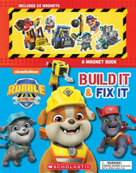 Title: Build It and Fix It: A Magnet Book (Rubble and Crew), Author: Shannon Penney