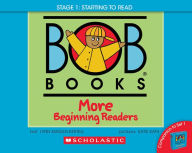 Title: Bob Books - More Beginning Readers Hardcover Bind-Up Phonics, Ages 4 and up, Kindergarten (Stage 1: Starting to Read), Author: Lynn Maslen Kertell