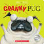 Cranky Pug (Pig the Pug Series)