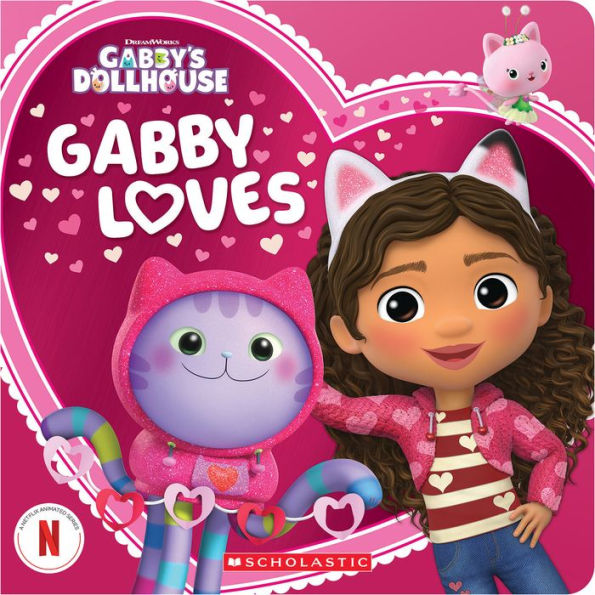 Gabby Loves (Gabby's Dollhouse Valentine's Day Board Book)