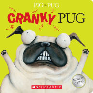 Title: Pig the Pug: Cranky Pug, Author: Aaron Blabey