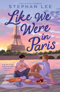 Title: Like We Were in Paris, Author: Stephan Lee