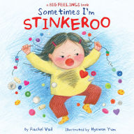 Title: Sometimes I'm Stinkeroo, Author: Rachel Vail