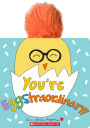 You're Eggstraordinary