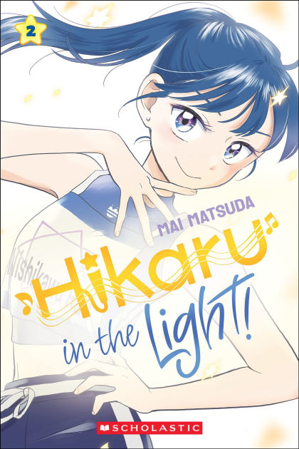 Hikaru in the Light! (Volume 2) by Mai Matsuda, Paperback | Barnes