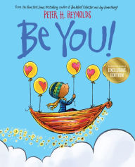 Title: Be You! (B&N Exclusive Edition), Author: Peter H. Reynolds