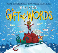 Title: The Gift of Words (A Holiday Picture Book), Author: Peter H. Reynolds