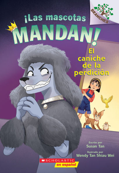 ¡Las mascotas mandan! #2: El caniche de la perdición (Pets Rule! #2: The Poodle of Doom)