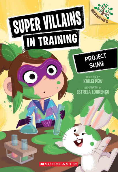 Project Slime: A Branches Book (Super Villains in Training #3)